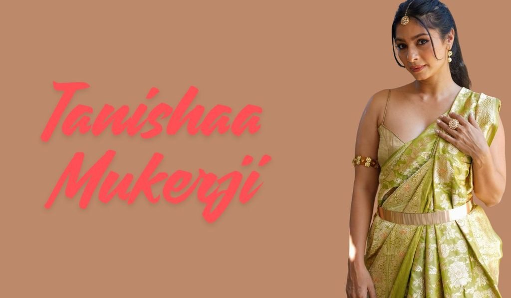 Tanishaa Mukerji: Age, Height, Husband, Family, Career, Movies & Net Worth