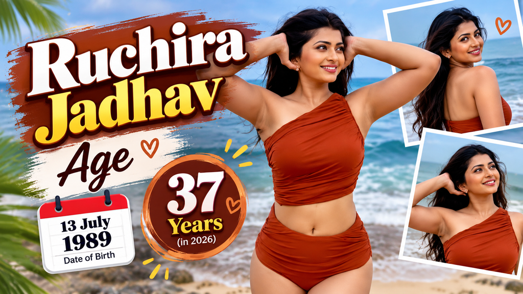 Ruchira Jadhav Age